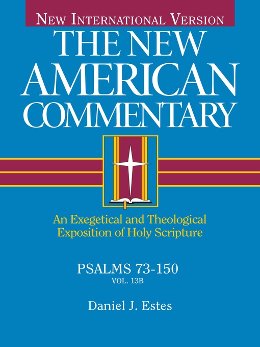 Title details for Psalms 73-150 by Daniel J. Estes - Available